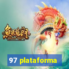 97 plataforma